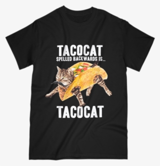 Tacocat Spelled Backwards Taco Cat Graphic T-shirt - Tacocat Spelled Backwards Shirt #5492154