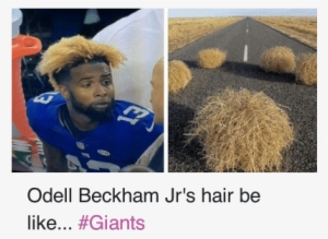 Be Like, Haircut, And Giant - Odell Beckham Memes Funny #550811