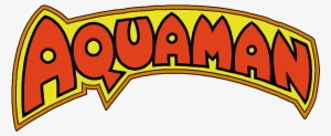 "aquaman" Volume 1 Logo Recreated In Photoshop - Aquaman Logo Png #555497
