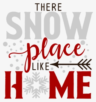 There's Snow Place Like - There's Snow Place Like Home Stencil #5504836