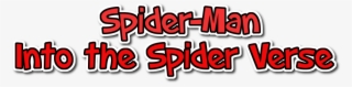 Spider Man Into The Spider Verse Logo Big - Into Spider Verse Logo Png #5506366