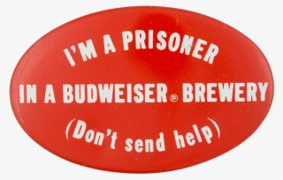 Budweiser Brewery Prisoner #5512695