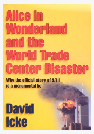 Alice In Wonderland - Alice In Wonderland And The World Trade Center Disaster #5518276