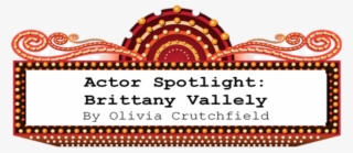 Olivia Crutchfield Theatre Aum May Not Get A Lot Of - Clip Art Movie Theater Marquee #5527145