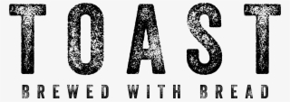 Toast Ale Brews Award-winning Craft Beer With Fresh - Toast Ale Logo #5530039
