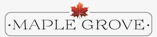 Maple Grove - Maple Leaf #5538288
