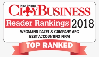 Wegmann Dazet & Company Is A Top Ranked New Orleans - New Orleans Citybusiness #5541813