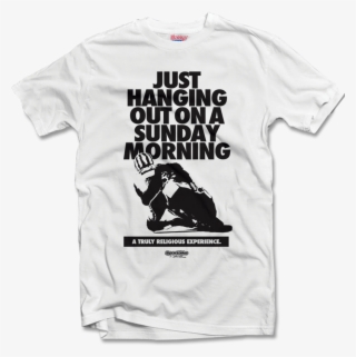Image Of Just Hanging Out T-shirt - Sunday Morning Ride Quotes #5546448