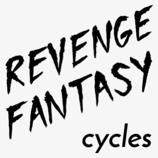 Revenge Fantasy Cycles #5552734