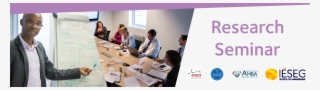 Bandeau Research Seminar - Ieseg School Of Management #5557063