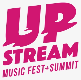 How You Received Tickets - Upstream Music Fest #5566019