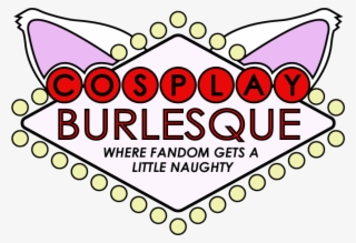 Cosplay Burlesque Podcast - Cosplay Burlesque Logo #5582173
