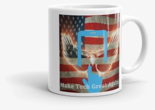 Make America Great Again / Make Tech Great Again Coffee - Coffee Cup #5593543