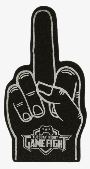 Tuesday Night Game Fight Foam Finger - Fuck You Foam Finger #562642