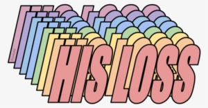 His Loss (dioxeyed Watermark Is My Old Blog) - Transparent Quote Png #564615