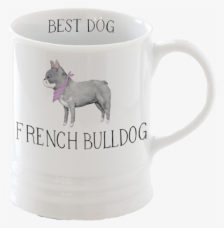 Fringe Studio's “best Dog” French Bulldog Mug #5602995
