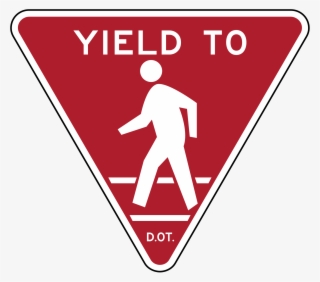 Nycdot Yield To Pedestrians - Yield To Pedestrians #5623634