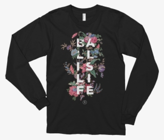 Ball Is Life Long Sleeve Mockup Flat Front Black 2 - Black Women Are Dope Shirt #5640676