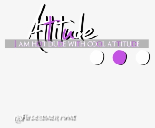 Attitude Png - Calligraphy #5641424