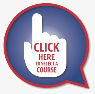 Click Here To Select A Course - Internet #5643242