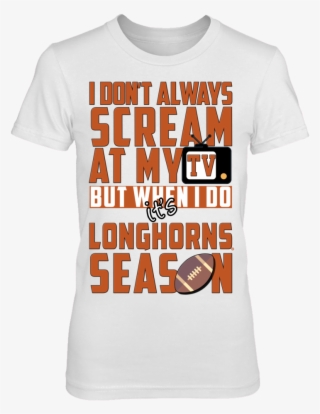 Texas Longhorns, It's Longhorns Season Front Picture - Grambling State University Shirts For Women #5646155