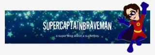 Adventures Of Supercaptainbraveman, Book 1: A Day At #5661394