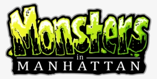 Mike Is From Queens, Ny And He's Super-psyched For - Monsters In Manhattan 2 #5662906