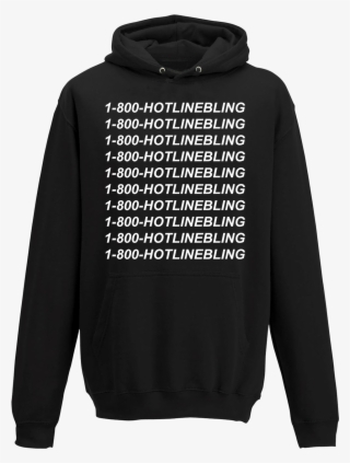 Singoutloud Hotline Bling Printed Hoodie - Awdis College Hoodie Black #5663935