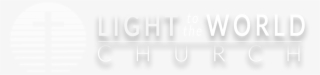 Light To The World Church #5675105