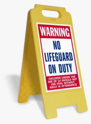 No Lifeguard On Duty Warning Floor Sign - Lifeguard Not On Duty Sign #5695412