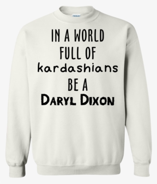 In A World Full Of Kardashians Be A Daryl Dixon T Shirt - Hamilton New York Alexander Hamilton Tshirt #5696860