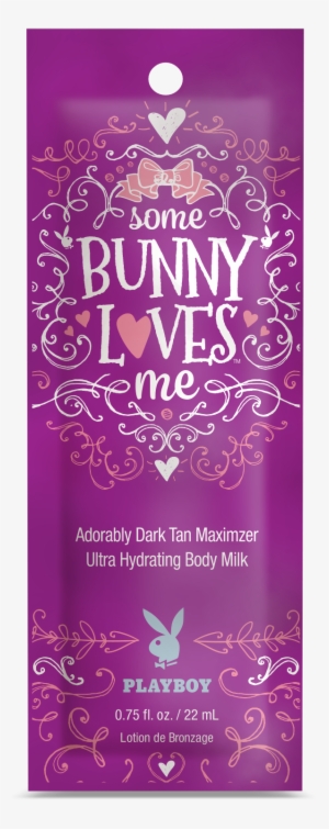 Some Bunny Loves Me Adorably Dark Tan Maximizer #576429