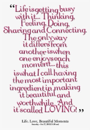 Most Beautiful Moments In Life Quotes #578794