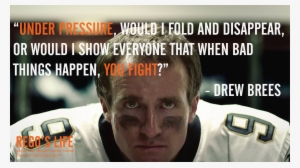 Musings Episode - Drew Brees Coming Back Stronger Quotes #579270