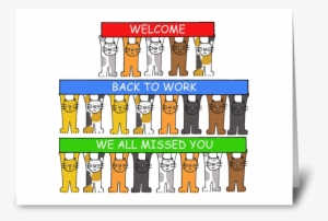 Welcome Back To Work Form All Of Us #579742