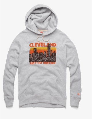 Cleveland Ain't No Mistake Hoodie Retro Cle Ohio Hooded - Hoodie #5710095