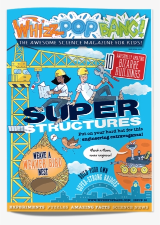 Whizz Pop Bang Science Magazine For Kids Engineering #5725709