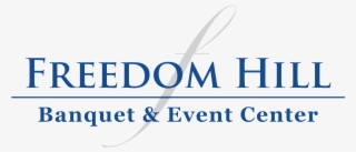 Freedom Hill Banquet Center - Logo #5731920