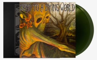 Dead To A Dying World #5741034