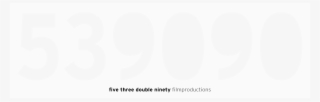 539090 Five Three Double Ninety Filmproductions - Circle #5748582
