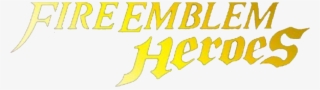 Fire Emblem Heroes Title Logo #5771003