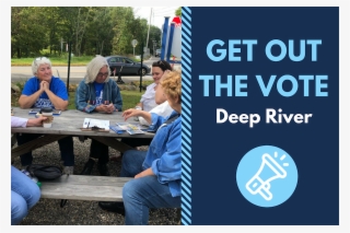 Get Out The Vote In Deep River Join Our Fight Back - Banner #5780218