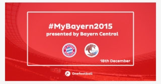 Our Review Of 2015 For Onefootball Share To Win A Copy - Fc Bayern Munich #5783473