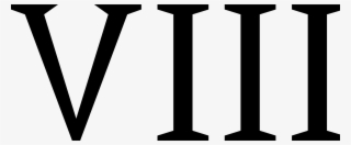 Roman Numeral Eight #5796339
