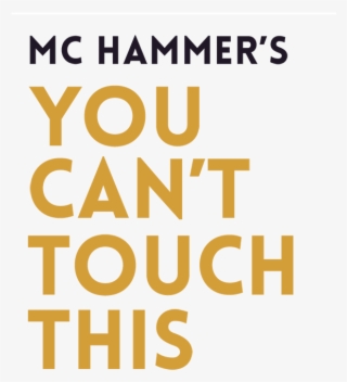 You Can't Touch This - Dont Touch #5827080