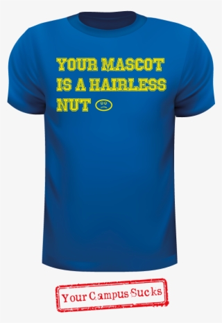 Hey Ohio State, Your Mascot Is A Hairless Nut Michigan - Ohio State Coach Sucks #5851700