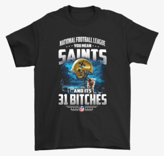 Nfl You Mean Saints And Its 31 Bitches New Orleans - Jack Skellington Raiders Jersey #5854564