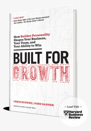 'built For Growth' Authors John Danner And Chris Kuenne #5871218