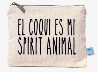 "el Coqui Es Mi Spirit Animal" Canvas Pouch Bag - Throw Pillow #5873180