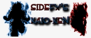 0] Sidefx's Kaio-ken Ass/path Life/mom Ee Discharge - Graphic Design #5894945